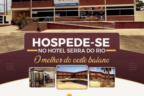 Procurando um bom hotel para se hospedar com conforto? HOSPEDE-SE NO HOTEL SERRA DO RIO - O melhor do oeste baiano